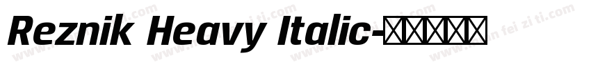 Reznik Heavy Italic字体转换